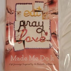 Eat Pray Love Made Me Do It Book (New)